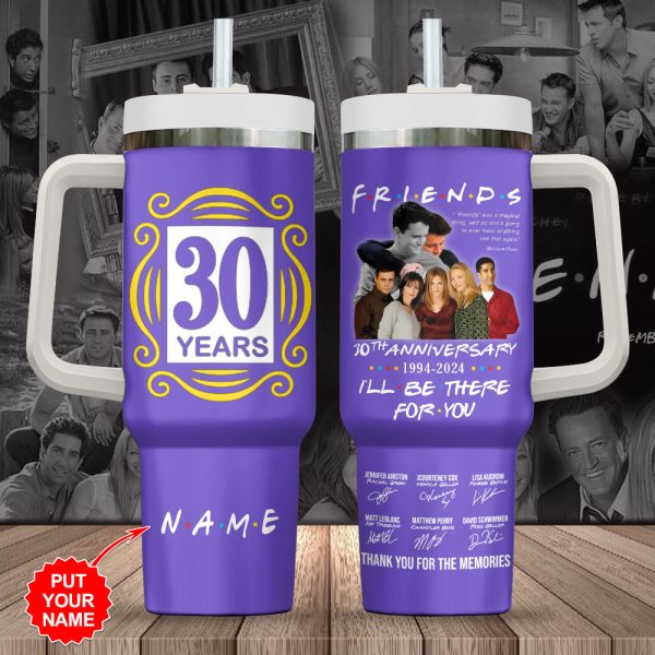 Personalized Friends 40oz Stanley Tumbler - MAITM 6756