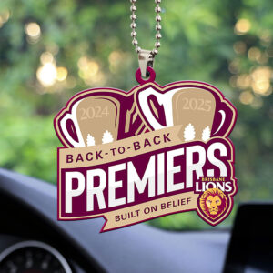Brisbane Lions Premiers 2025 Custom Shape 2-sided Acrylic Car Ornament – TANTN16971