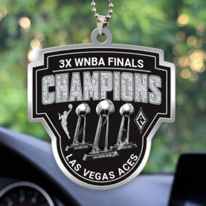 Las Vegas Aces 2025 WNBA Finals Champions Custom shape 2-sided Acrylic Car Ornament - HOATT13829