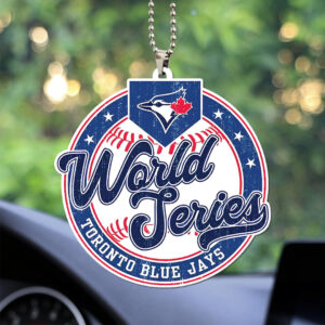 Toronto Blue Jays World Series 2025 Custom shape 2-sided Acrylic Car Ornament - TANTN17791