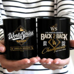 Los Angeles Dodgers World Series 2025 Ceramic Mug - TANTN18330