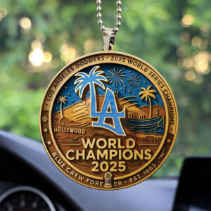 Los Angeles Dodgers World Series 2025 Custom shape 2-sided Acrylic Car Ornament - TANTN18552