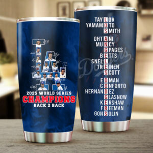 Los Angeles Dodgers World Series 2025 Tumbler Cup - TANTN18685