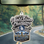 Los Angeles Dodgers World Series 2025 Custom shape 2-sided Acrylic Car Ornament – TANTN19650